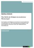 Was bleibt der Religion im modernen Westeuropa?