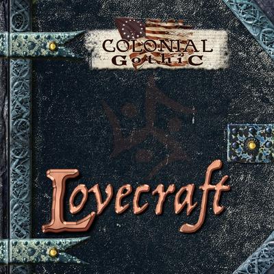 Colonial Gothic: Lovecraft