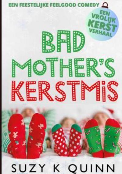 Bad Mother’s Kerstmis