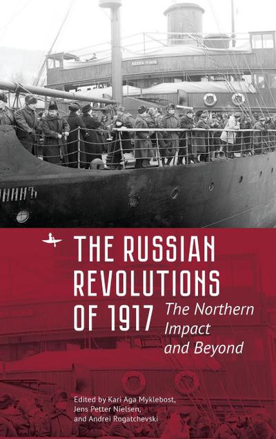 The Russian Revolutions of 1917