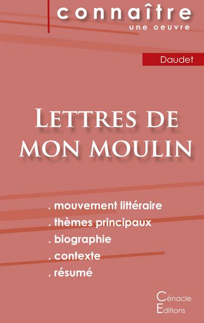 Fiche de lecture Lettres de mon moulin de Alphonse Daudet (Analyse littéraire de référence et résumé complet)