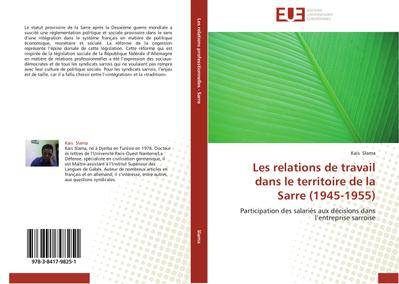 Les relations de travail dans le territoire de la Sarre (1945-1955)