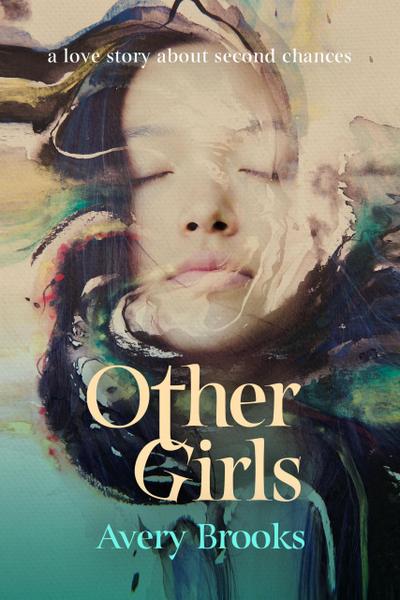 Other Girls (An Other Girls Romance, #1)