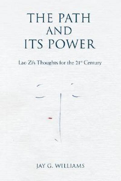 The Path and Its Power