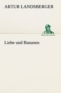 Liebe und Bananen