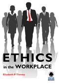 Ethics in the Workplace