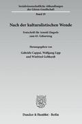 Nach der kulturalistischen Wende
