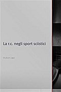 La r.c. negli sport sciistici