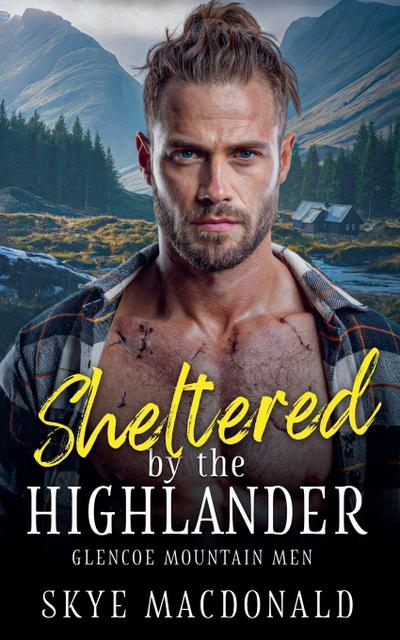 Sheltered by the Highlander