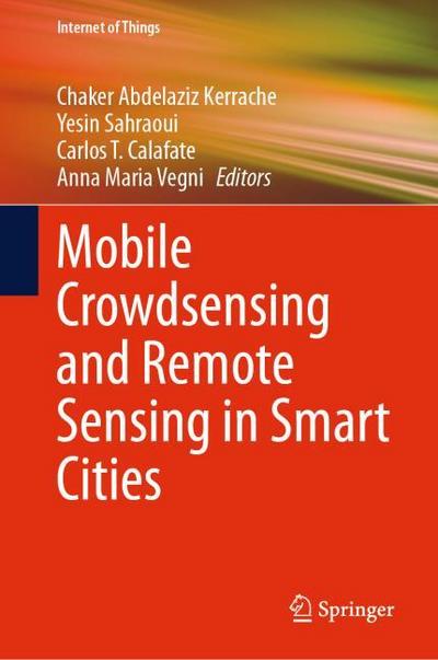 Mobile Crowdsensing and Remote Sensing in Smart Cities