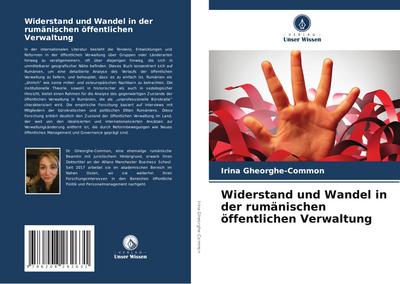 Widerstand und Wandel in der rumänischen öffentlichen Verwaltung