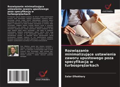 Rozwi¿zanie minimalizuj¿ce ustawienia zaworu upustowego poza specyfikacj¿ w turbospr¿¿arkach