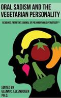 More Oral Sadism and the Vegetarian Personality