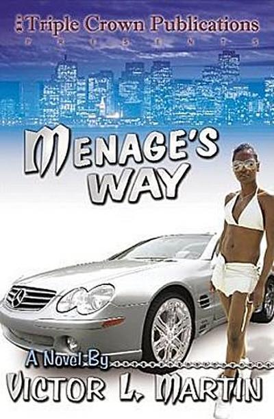 Menage’s Way