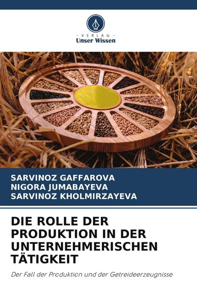 DIE ROLLE DER PRODUKTION IN DER UNTERNEHMERISCHEN TÄTIGKEIT