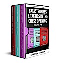 Catastrophes & Tactics in the Chess Opening - Boxset 2 (Winning Quickly at Chess Box Sets, #2)