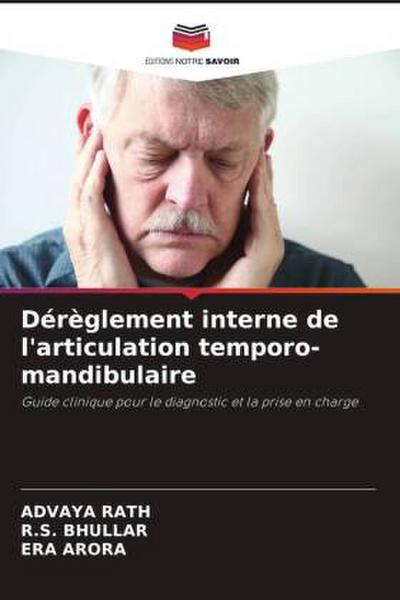 Dérèglement interne de l’articulation temporo-mandibulaire