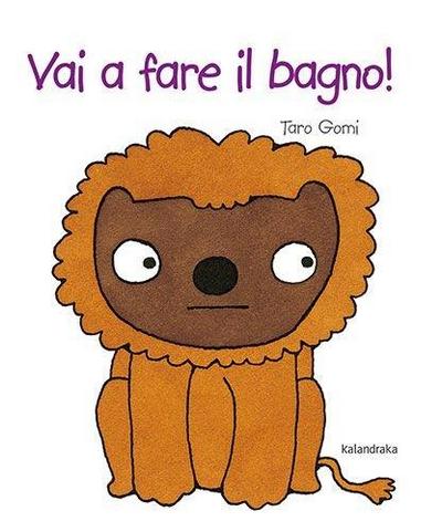 Vai a fare il bagno!