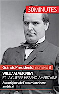 William McKinley et la guerre hispano-américaine