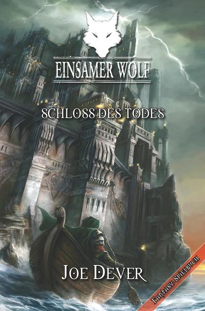 Einsamer Wolf 07 - Schloss des Todes