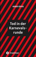 Tod in der Karnevalsrunde