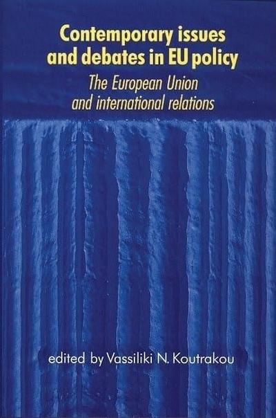 Contemporary Issues and Debates in EU Policy