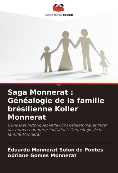 Saga Monnerat : Généalogie de la famille brésilienne Koller Monnerat