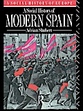 A Social History of Modern Spain