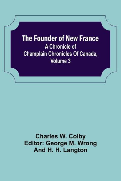 The Founder of New France