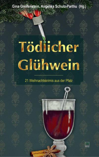 Tödlicher Glühwein
