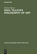 Paul Tillich’s Philosophy of Art