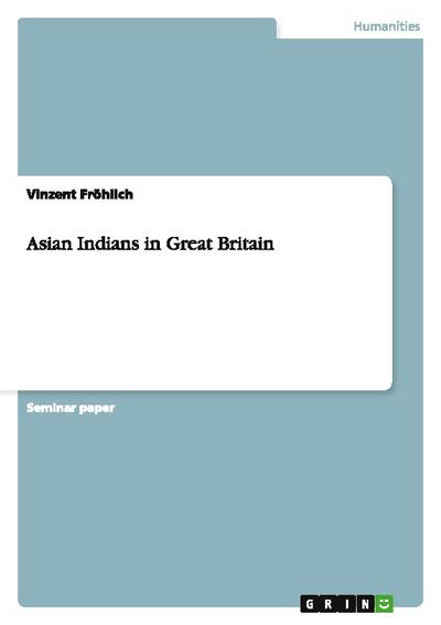 Asian Indians in Great Britain