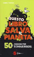 Questo libro salva il pianeta