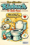 Das ultimative Klobuch für Sido-Fans