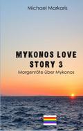 Mykonos Love Story 3 von Michael Markaris | Ebook