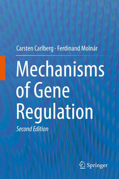 Mechanisms of Gene Regulation