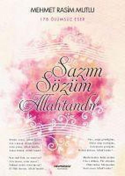 Sazim Sözüm Allahtandir