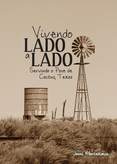 Monteblanco, J: Vivendo Lado a Lado