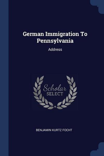 German Immigration To Pennsylvania