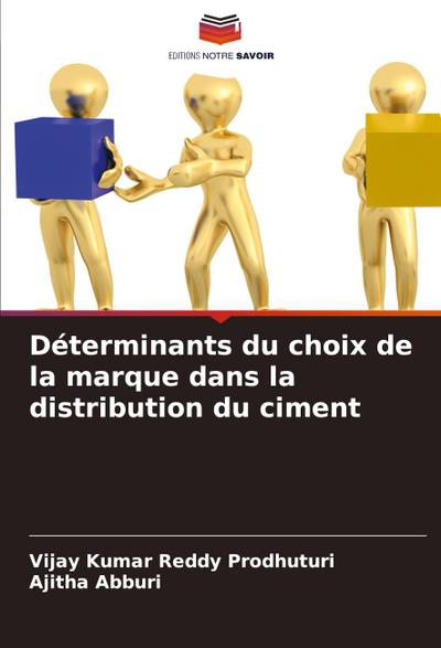 Déterminants du choix de la marque dans la distribution du ciment