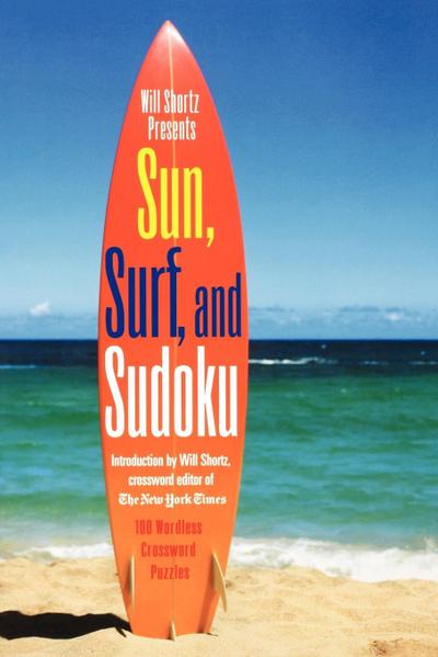 Will Shortz Presents Sun, Surf, and Sudoku