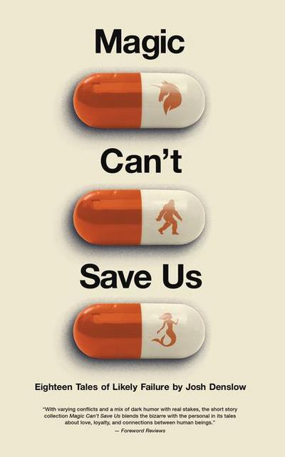 Magic Can’t Save Us