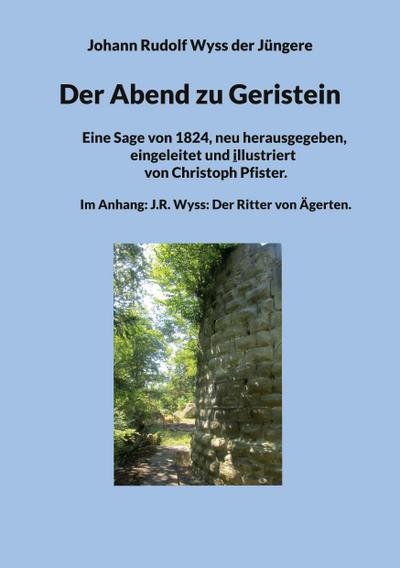 Wyss der Jüngere, J: Abend zu Geristein