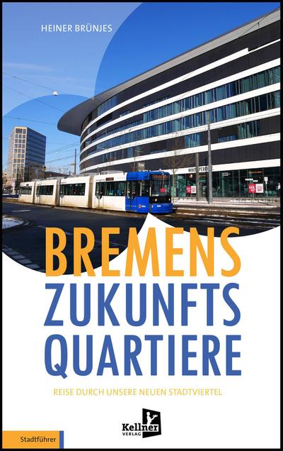 Bremens Zukunfts Quartiere