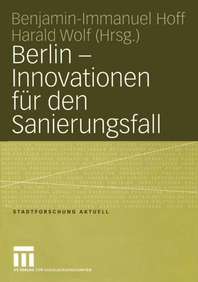 Berlin Innovationen für den Sanierungsfall