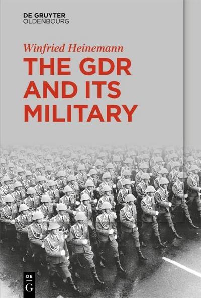 The GDR and Its Military