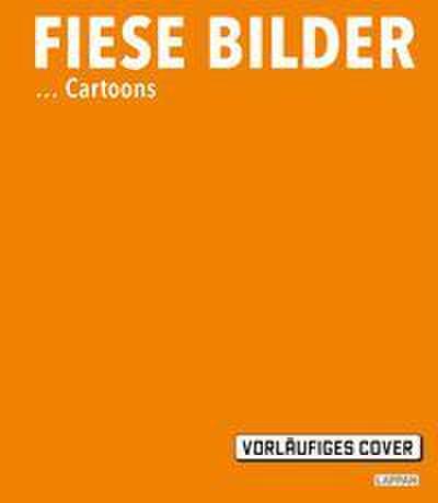 Fiese Bilder - Buchausgabe 2026