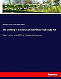 The spending of the money of Robert Nowell of Read