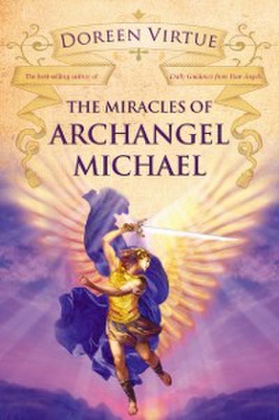 Miracles of Archangel Michael