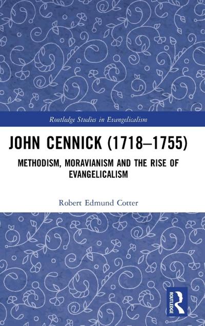 John Cennick (1718-1755)